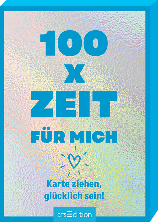 Das Cover zeigt einen schimmernden Hintergrund in sanften, holografischen Farben, der einen lebendigen und einladenden Eindruck vermittelt. In großen, kräftigen blauen Buchstaben steht „100 x ZEIT FÜR MICH“ mittig platziert. Unterhalb dieser Hauptüberschrift finden sich in kleinerer Schrift die Worte „Karte ziehen, glücklich sein!“ ergänzt durch ein Herz-Symbol. Die Atmosphäre ist verspielt und ermutigend. Ganz unten mittig steht der Logoschriftzug von arsEdition.