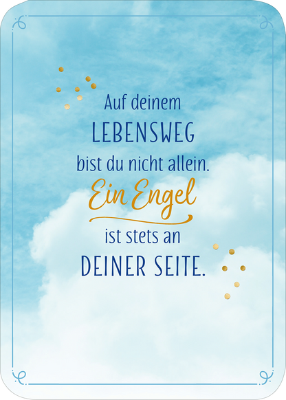 Gezeigt wird eine Innen- oder Zusatzansicht von „Ein Engel für jeden Tag“. Der Hintergrund ist ein sanfter Himmel mit Wolken in verschiedenen Blau- und Weißtönen. Die typografischen Elemente sind verspielt gestaltet: „LEBENSWEG“ in einer kräftigen blauen Schrift, während „Ein Engel“ in einer eleganten, goldenen Schrift hervorsticht. Zusätzliche Textzeilen in dunklerer Schrift vermitteln eine ermutigende Botschaft. Einige goldene Punkte über dem Text sorgen für visuelle...