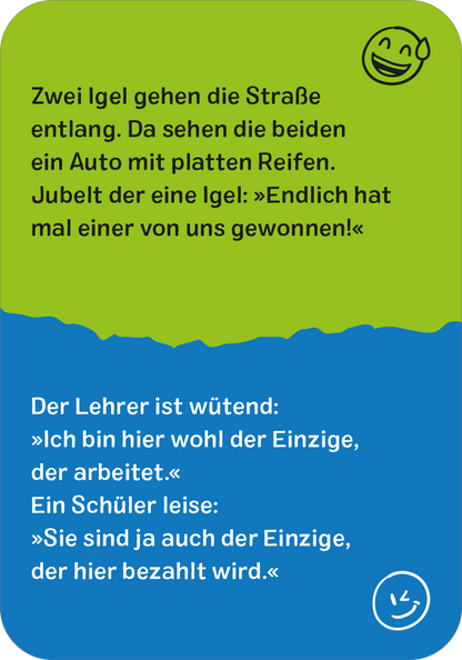 Gezeigt wird eine Innen- oder Zusatzansicht von „Bloß nicht lachen!“. Die Darstellung zeigt eine zweigeteilte Fläche: Die obere Hälfte ist in einem frischen Grün gehalten, während die untere Hälfte in einem kräftigen Blau erscheint. In der Mitte befinden sich humorvolle Textpassagen, die in klarer, gut lesbarer Schriftart in Weiß und Schwarz erscheinen. Oben ist ein lächelndes Emoticon abgebildet, das die fröhliche Stimmung des Inhalts unterstreicht.