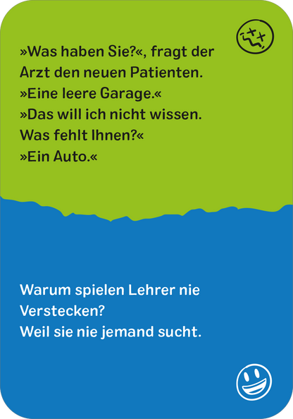 Gezeigt wird eine Innen- oder Zusatzansicht von „Bloß nicht lachen!“. Die Illustration enthält großformatigen, weißen Text auf einer hellgrünen und blauen Fläche. Oben steht ein humorvoller Dialog, während unten ein Witz in klarer, weißer Schrift präsentiert wird. Die Typografie ist modern und gut lesbar, was die Stimmung auflockert. Ein stilisiertes, lachendes Gesicht rundet das Design ab, das insgesamt freundlich und ansprechend wirkt.