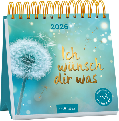 Das Buchcover zeigt einen spiralförmigen Kalender in sanften Aquatönen, dominiert von einem hellen, verschwommenen Pusteblumenmotiv. Darunter steht der Titel „Ich wünsch dir was“ in eleganter, goldglänzender Schrift. Oben links ist das Jahr 2026 abgedruckt. Im unteren Bereich befindet sich ein Hinweis auf 53 Postkarten. Ganz unten mittig steht der Logoschriftzug von arsEdition.