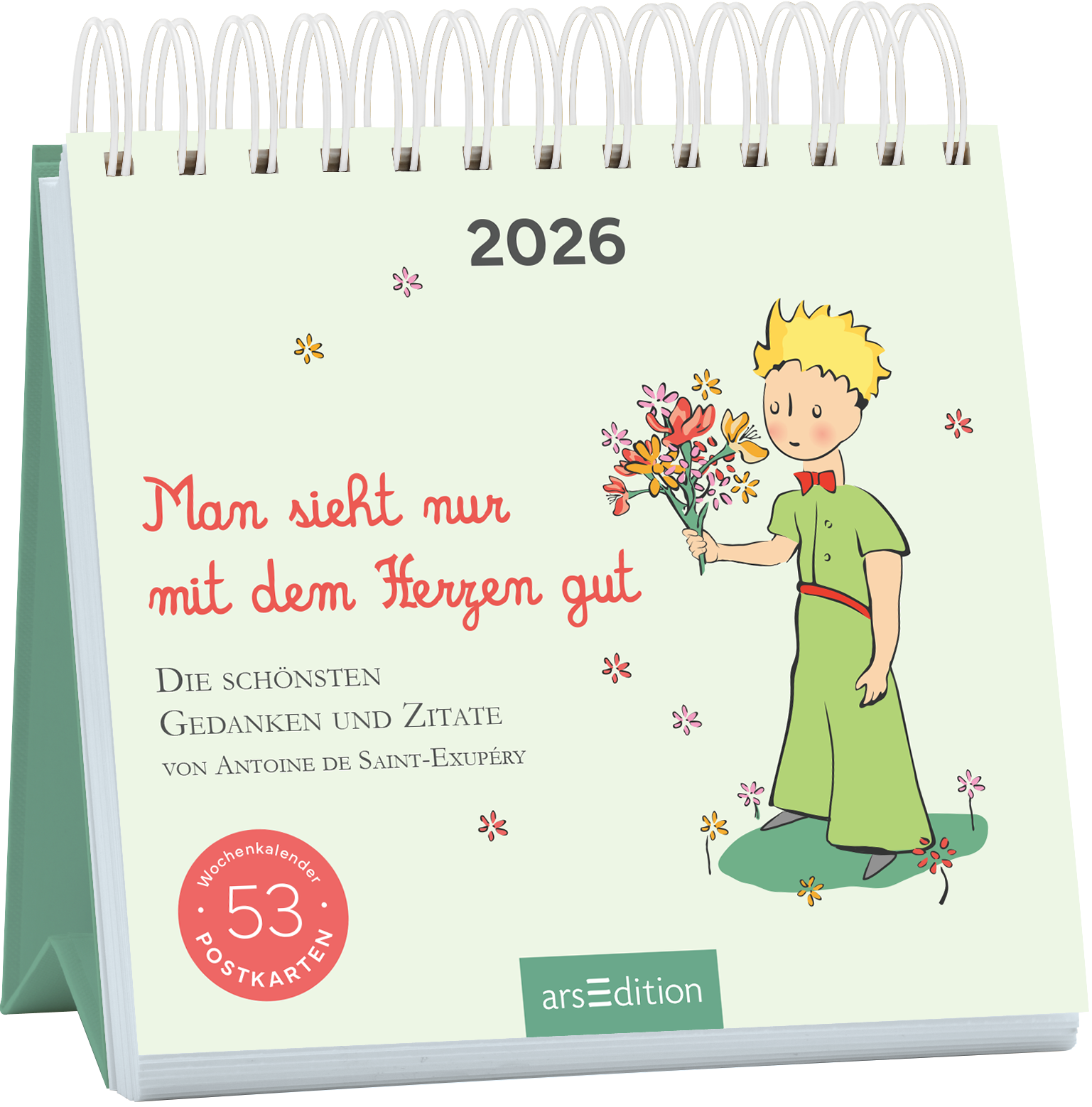 Das Buchcover zeigt einen hellgrünen Hintergrund mit spielerischen, bunten Blumenmustern. In der Mitte hält der Kleine Prinz mit blondem Haar und roter Fliege einen Strauß Blumen. Über ihm steht „2026“ in grauen Ziffern, und darunter folgt der Titel „Man sieht nur mit dem Herzen gut“ in roter Schrift. Der Untertitel „Die schönsten Gedanken und Zitate von Antoine de Saint-Exupéry“ ergänzt den Titel in schwarzer Schrift. Unten links ist ein rot umrandeter Button mit der...