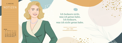 Gezeigt wird eine Innen- oder Zusatzansicht von „Tischkalender Kluge Frauen, die die Welt und uns inspirieren 2026“. Die Gestaltung kombiniert sanfte Farben wie Mintgrün, Beige und verschiedene Pastelltöne. Im Vordergrund befindet sich eine stilisierte Illustration einer Frau mit blonden Locken, die ein elegantes Outfit trägt. Rechts ist ein Zitat von Ingrid Bergman in einer eleganten Schriftart gesetzt, darunter ihr Name und das Berufsfeld. Die Gesamtkomposition vermittelt einen...