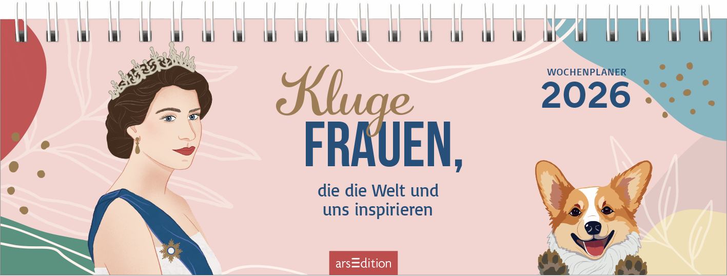 Das Buchcover zeigt eine stilisierte Illustration einer Frau mit einer Krone, die auf der linken Seite platziert ist. Sie hat ein elegantes Abendkleid an und blickt freundlich. Die Hintergrundfarbe ist sanft rosa mit blauen und grünen Akzenten sowie floralen Mustern. Der Titel „Kluge FRAUEN,“ ist in großer, auffälliger Schrift in Gold und Blau gestaltet und steht über dem Untertitel „die die Welt und uns inspirieren“. Oben rechts sind die Jahreszahlen „2026“ und das Wort...
