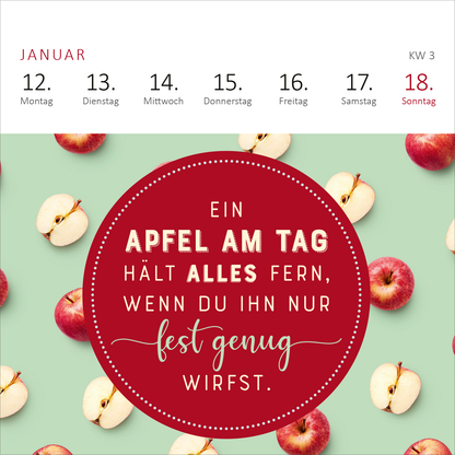 Gezeigt wird eine Innen- oder Zusatzansicht von „Mini-Wochenkalender Ganz schön viel Meinung für so wenig Ahnung! 2026“. Die Ansicht präsentiert eine grüne Hintergrundfarbe mit roten und weißen Elementen. In der Mitte befindet sich ein roter Kreis mit dem Spruch „Ein APFEL AM TAG hält ALLES fern, WENN DU IHN nur fest genug wirfst“ in abwechslungsreicher Typografie. Oben sind die Wochentage sowie das Datum in klarer, lesbarer Schrift abgebildet. Rote Äpfel schmücken die untere...