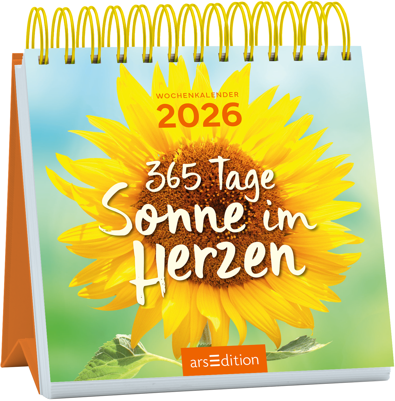 Das Cover zeigt eine strahlende Sonnenblume in leuchtenden Gelbtönen vor einem sanften, hellblauen Hintergrund. Der Titel „365 Tage Sonne im Herzen“ steht in verspielter, weißer Schrift, die fröhlich wirkt. Oben links ist der Text „WOCHENKALENDER 2026“ in schwarzen Buchstaben platziert. Ganz unten mittig steht der Logoschriftzug von arsEdition.