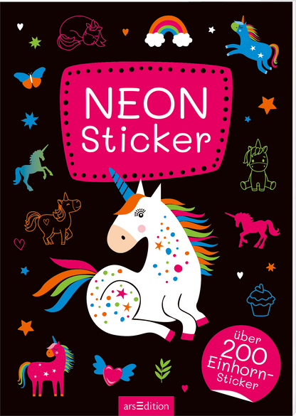 Das Buchcover zeigt einen schwarzen Hintergrund, auf dem bunte Illustrationen von Einhörnern, Regenbögen, Sternen und Herzen verstreut sind. Im Mittelpunkt steht ein stilisiertes, farbenfrohes Einhorn mit einer blauen Mähne und vielen bunten Punkten. Der Titel „NEON Sticker“ ist in einer großen, pinken Schriftart zentriert. Darunter steht „über 200 Einhorn-Sticker“ in kleinerer Schrift. Ganz unten mittig steht der Logoschriftzug von arsEdition.