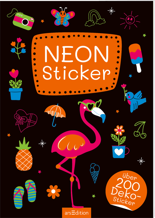 Das Cover zeigt auf schwarzem Hintergrund eine Vielzahl bunter Motive, darunter ein pinker Flamingo und fröhliche Icons wie Pflanzen, Herzen und eine Kamera. Der Titel „NEON Sticker“ ist in großen, orangefarbenen Buchstaben mit einem gepunkteten Rand gestaltet. Darunter steht in kleinerer Schrift „über 200 Deko-Sticker“. Ganz unten mittig steht der Logoschriftzug von arsEdition.