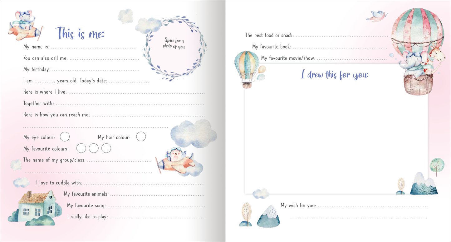 Gezeigt wird eine Innenansicht von „My First Friends – Watercolour Animals“. Die Doppelseite mit sanften Pastellfarben zeigt ansprechende Illustrationen von Tieren und Wolken. Links befinden sich beschriftbare Felder, um persönliche Informationen einzutragen, mit einer verspielten Schriftart für die Überschrift „This is me:“. Rechts ist ein leeres Feld mit der Aufschrift „I drew this for you“ und einem farbenfrohen Heißluftballon. Die typografischen Elemente sind klar und...