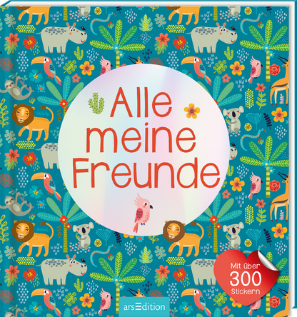 Das Buchcover zeigt einen bunten und fröhlichen Hintergrund mit Illustrationen von verschiedenen Tieren und Pflanzen in leuchtenden Farben. In der Mitte befindet sich ein großer, runder, weißer Bereich mit dem Titel „Alle meine Freunde“ in kreativer, roter Schrift. Ergänzend sind tierische Motive wie Löwen und Koalas sowie bunte Blumen zu sehen. Unten rechts prangt ein roter Button mit der Aufschrift „Mit über 300 Stickern“. Ganz unten mittig steht der Logoschriftzug von...