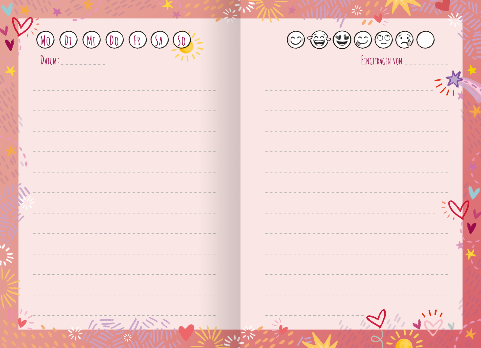 Gezeigt wird eine Innen- oder Zusatzansicht von „Wir sind die Besten! Das schönste Freundinnen-Tagebuch ever“. Die Doppelseite ist in einem sanften Rosaton gehalten und umrahmt von bunten, fröhlichen Illustrationen wie Herzen und Blumen. Die Wochentage sind in klarer, schwarzer Schrift am oberen Rand aufgelistet. Auf der rechten Seite befindet sich ein Feld mit der Überschrift „Eingetragen von“. In der oberen Ecke sind verschiedene Smiley-Gesichter abgebildet, die Emotionen...