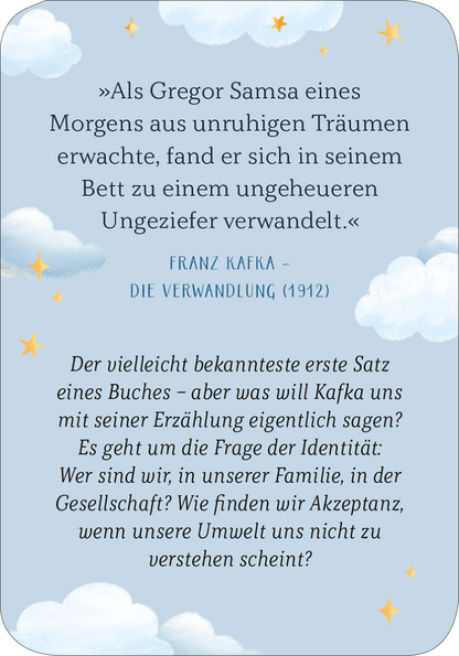 Gezeigt wird eine Innen- oder Zusatzansicht von „Mein kleines Bücherorakel“. Der Hintergrund ist in einem sanften Blau mit weißen Wolken und kleinen, gelben Sternen gestaltet. Der zentrale Text, der ein bekanntes Zitat von Franz Kafka enthält, ist in einer klaren, gut lesbaren Schriftart gesetzt. Unterhalb des Zitats befindet sich eine ergänzende Erklärung, die in einer etwas kleineren Schriftgröße verfasst ist. Die Gesamtgestaltung vermittelt eine verträumte und einladende...