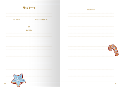 Gezeigt wird eine Innenansicht von „myNOTES Papeterie: Notizbuch A5 Meine Lieblingsrezepte“. Die doppelseitige Ansicht zeigt links die Überschrift „Mein Rezept“ in eleganter goldener Schrift. Darunter befinden sich die Kategorien „Portionen“, „Zubereitungszeit“ und „Zutaten“, eingerahmt von feinen Linien. Auf der rechten Seite steht die Überschrift „Zubereitung“ ebenfalls in Gold. Verschiedene handgezeichnete Illustrationen, wie ein Stern und ein Zuckerstangen-Motiv,...
