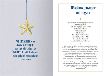 Gezeigt wird eine Innen- oder Zusatzansicht von „myNOTES Papeterie: Notizbuch A5 Meine Lieblingsrezepte“. Die linke Seite präsentiert ein festliches Zitat von Charles Dickens in blauer, verschnörkelter Schrift, unter einem goldenen Stern. Die rechte Seite zeigt das Rezept für Röstkarottensuppe mit Ingwer, auf weißem Hintergrund in klarer, schwarzer Schrift. Die Auflistung der Zutaten und Zubereitungsschritte ist übersichtlich strukturiert und fördert die Lesbarkeit.