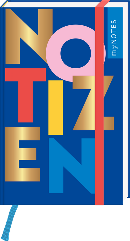 Das Buchcover zeigt den Titel „NOTIZEN“ in großen, auffälligen Buchstaben. Die Buchstaben sind in verschiedenen Farben gehalten: Rot, Blau, Gold und ein sanftes Rosa mit einem blauen Hintergrund. Der Schriftzug „my NOTES“ ist in einer modernen Font oben rechts in Weiß platziert. Die lebhaften Farben verleihen dem Cover eine fröhliche und einladende Atmosphäre. Ganz unten mittig steht der Logoschriftzug von arsEdition.