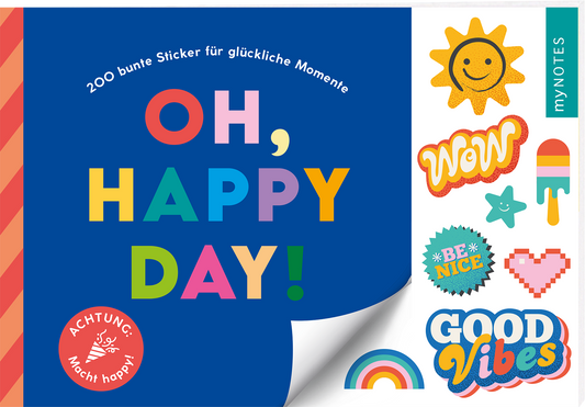 Auf dem Buchcover dominiert ein kräftiges Blau. In großen bunten Buchstaben steht „OH, HAPPY DAY!“ zentral platziert, wobei die Farben der Buchstaben variieren. Oben ist der Untertitel „200 bunte Sticker für glückliche Momente“ in weißer Schrift zu sehen. Am unteren Rand befindet sich ein roter Button mit dem Text „ACHTUNG: Macht happy!“. Rechts sind diverses farbenfrohes Stickerdesigns abgebildet, darunter Smileys, Regenbögen und auffällige Sprüche. Ganz unten mittig steht...