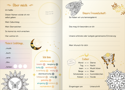Gezeigt wird eine Innen- oder Zusatzansicht von „My Best Friends | Freundebuch mit Magic Mandalas“. Die Seite ist in sanften Beigetönen gehalten, ergänzt durch goldene Akzente. Zentrale Bereiche sind in runden und geschwungenen Formen gestaltet, mit Platz für persönliche Eintragungen. Typografische Elemente variieren zwischen verspielter und klarer Schrift. Illustrationen von Mandalas, Schmetterlingen und symbolischen Motiven schmücken die Seiten und verleihen dem Layout einen...
