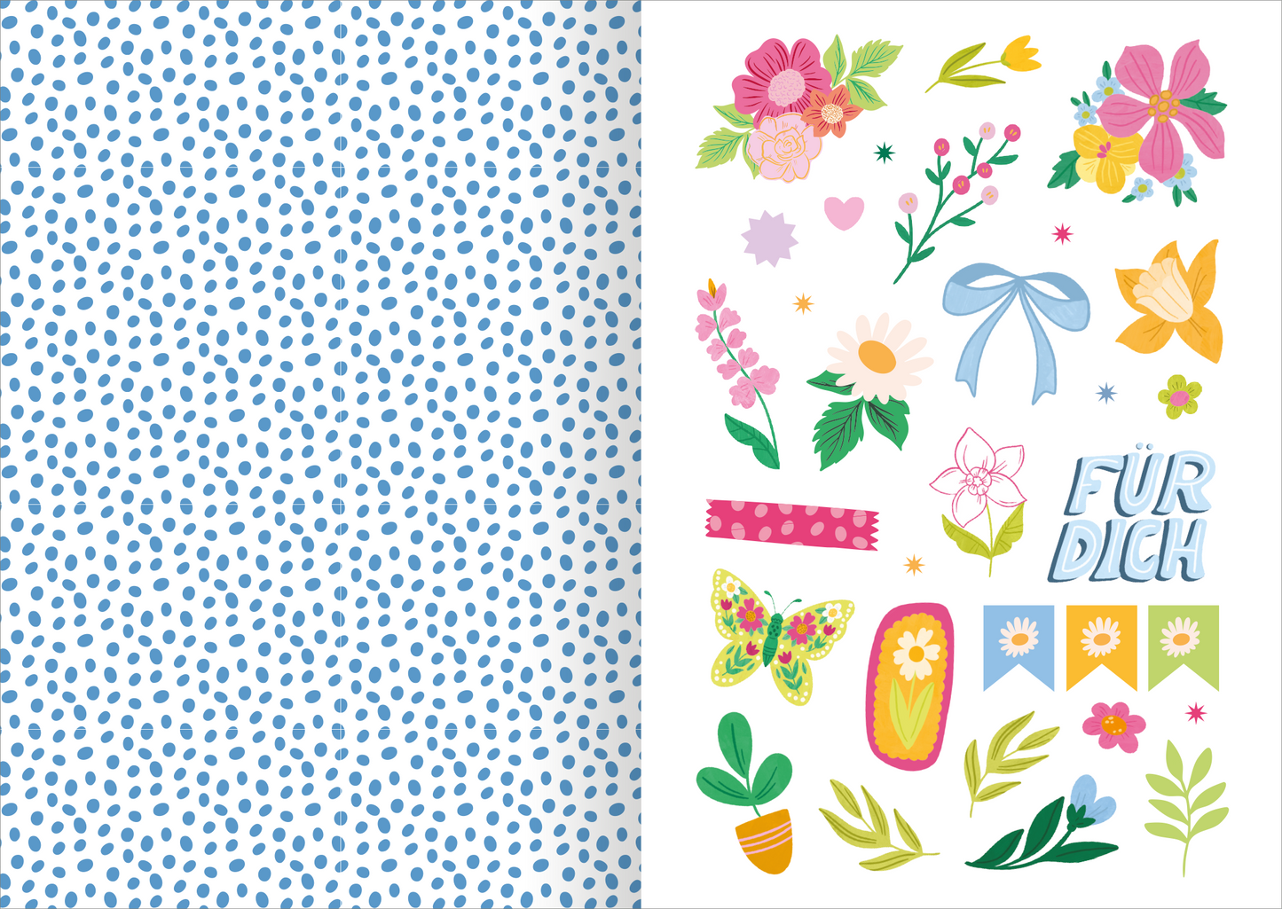 Gezeigt wird eine Innen- oder Zusatzansicht von „I Love to Bloom – Sticker-Liebe“. Die linke Seite zeigt ein blauen Punktmuster auf weißem Hintergrund. Die rechte Seite präsentiert eine Vielzahl bunter Sticker mit floralen Motiven in Pink, Gelb, Grün und Blau, darunter ein großes „FÜR DICH“ in leichten Buchstaben. Die typografischen Elemente wirken verspielt und freundlich, ergänzt durch verschnörkelte Bänder und Blüten, die eine fröhliche Atmosphäre erzeugen.