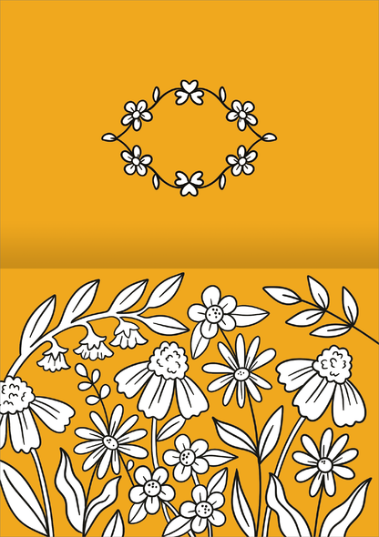 Gezeigt wird eine Innen- oder Zusatzansicht von „I Love to Bloom – Grußkarten“. Der Hintergrund ist in einem warmen, leuchtenden Gelbton gehalten. Oben befindet sich ein elegantes, schlichtes Floral-Motiv in Schwarz-Weiß, während der untere Teil mit einer üppigen Anordnung von Blumen in verschiedenen Formen und Größen ebenfalls in Schwarz-Weiß illustriert ist. Die klare, handgezeichnete Typografie unterstreicht das verspielte und frühlingshafte Design.