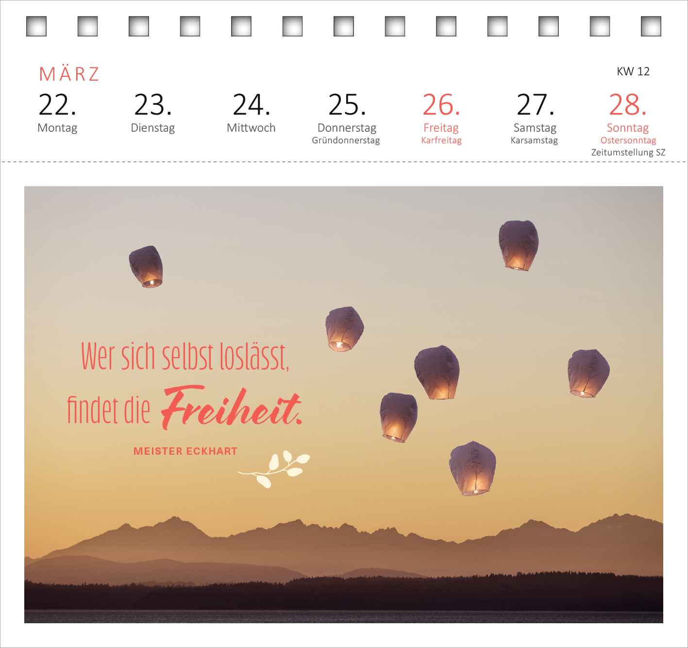 Gezeigt wird eine Innen- oder Zusatzansicht von „Postkartenkalender 365 Tage Achtsamkeit 2027“. Die Seite präsentiert eine sanfte Dämmerungslandschaft mit schwebenden Laternen, die einen warmen, beruhigenden Farbverlauf in sanften Rosa- und Gelbtönen erzeugen. In der unteren Hälfte befindet sich ein Zitat von Meister Eckhart in einer klaren, eleganten Schriftart: „Wer sich selbst loslässt, findet die Freiheit.“ Die Wochentage sind übersichtlich am oberen Rand angeordnet, wobei der...