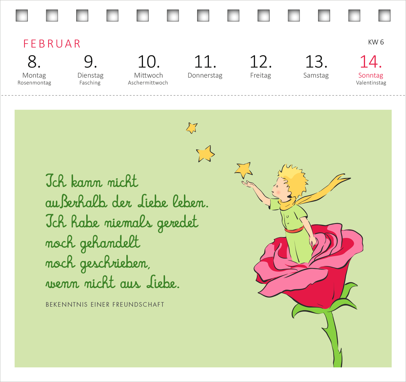 Gezeigt wird eine Innen- oder Zusatzansicht von „Postkartenkalender Man sieht nur mit dem Herzen gut ... 2027“. Die Seite zeigt eine sanfte, hellgrüne Hintergrundfarbe. In der Mitte ist eine rote Rose mit einer kindlichen Figur, die an ihrer Blüte steht und mit einer Hand nach oben zeigt. Um sie herum sind gelbe Sterne. Der Text in geschwungener, dunkler Schrift lautet: „Ich kann nicht außerhalb der Liebe leben. Ich habe niemals geredet noch gehandelt, noch geschrieben, wenn nicht aus...