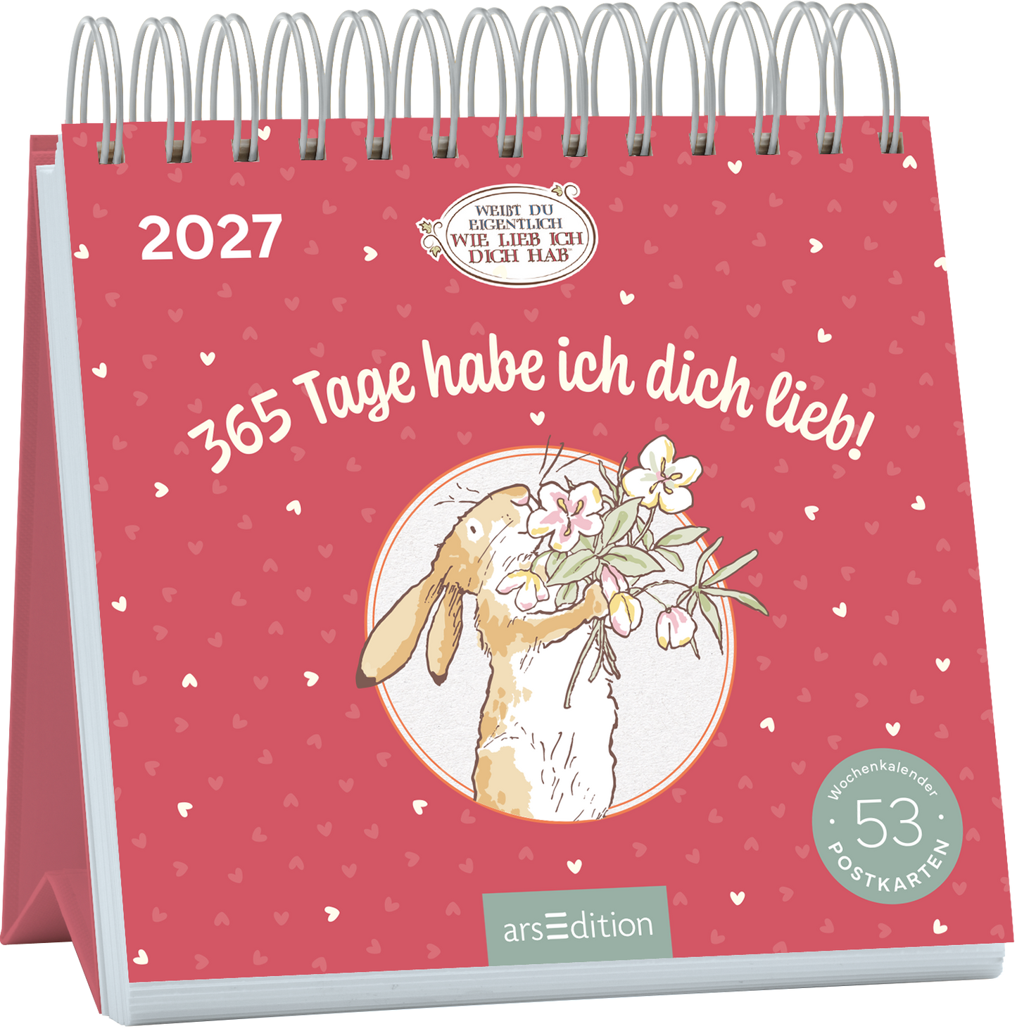 Das Buchcover zeigt einen rosa Hintergrund mit vielen kleinen Herzen. In der Mitte befindet sich eine runde Illustration eines Kaninchens, das mit seinen Vorderpfoten Blumen hält. Über der Illustration steht in verspielter, weißer Schrift der Titel „365 Tage habe ich dich lieb!“. Oben links ist die Jahreszahl „2027“ abgedruckt. Am oberen Rand ist ein ovales Emblem mit dem Spruch „WEISS DU EIGENTLICH WIE LIEB ICH DICH HAB“. Ganz unten mittig steht der Logoschriftzug von arsEdition.