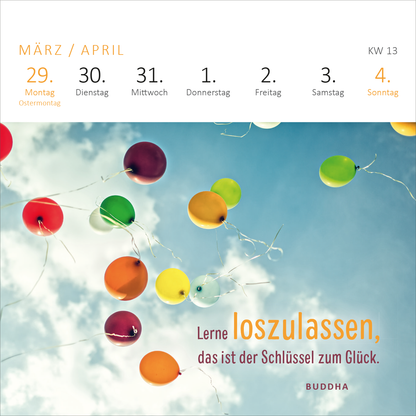 Gezeigt wird eine Innen- oder Zusatzansicht von „Mini-Wochenkalender Ein Jahr voll Glück 2027“. Die Seite zeigt ein hellblaues Himmelmotiv mit bunten, schwebenden Luftballons in Rot, Grün, Gelb und Blau. Im unteren Bereich steht in großer, orangefarbener Schrift der motivierende Spruch: „Lerne loszulassen, das ist der Schlüssel zum Glück.“ Darunter steht in kleinerer Schrift das Wort „Buddha“. Die Wochentage sind übersichtlich in schwarz auf weißem Hintergrund angeordnet.