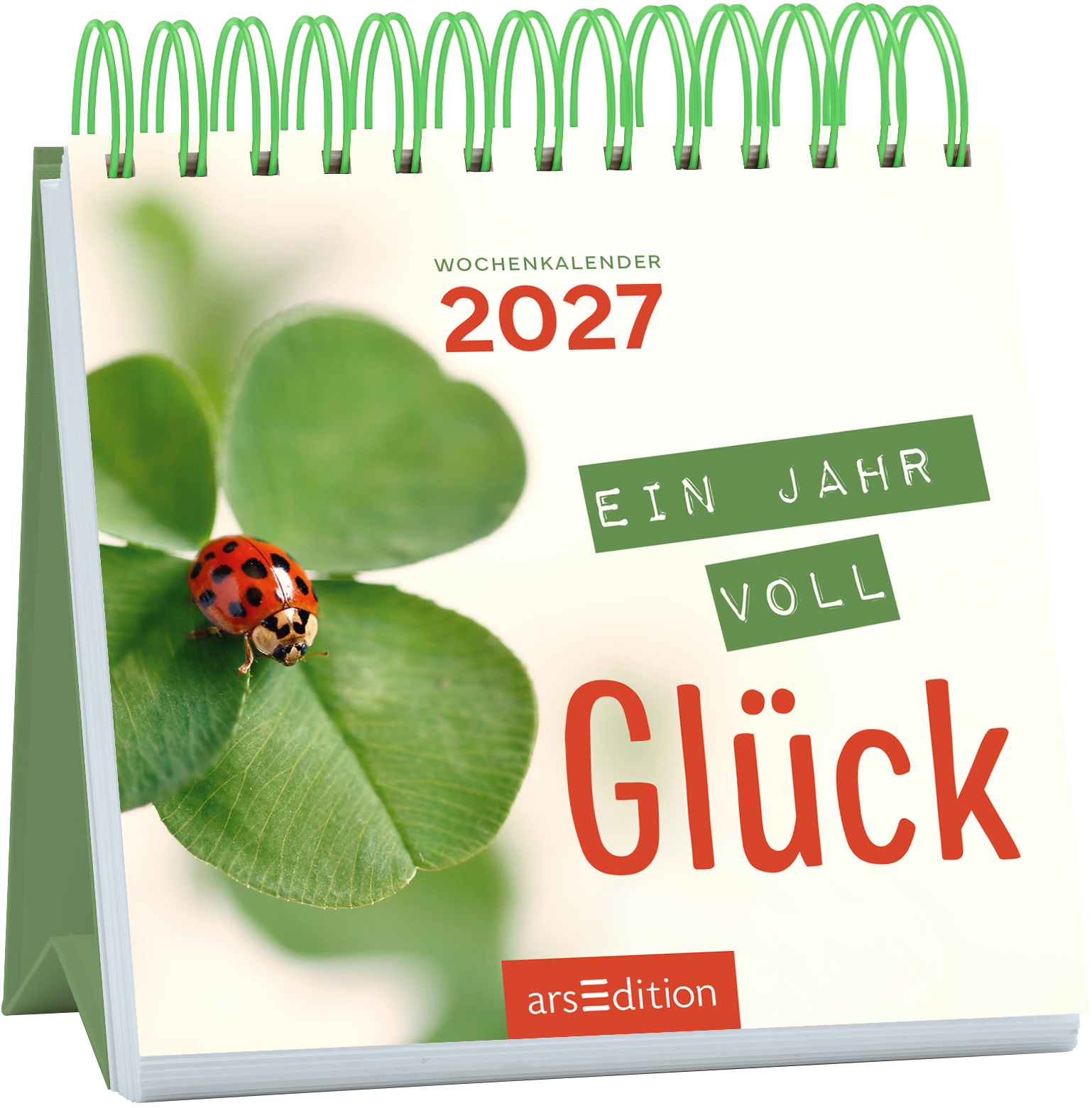 Auf dem Cover des Wochenkalenders 2027 ist ein grünes Kleeblatt abgebildet, auf dem ein roter Marienkäfer sitzt. Der Titel „Ein Jahr voll Glück“ ist in einer kräftigen, roten Schrift im Vordergrund platziert, während die Jahreszahl 2027 in einer auffälligen, leuchtend roten Schrift oben links steht. Der Hintergrund ist hell und gibt eine fröhliche, optimistische Atmosphäre wieder. Ganz unten mittig steht der Logoschriftzug von arsEdition.