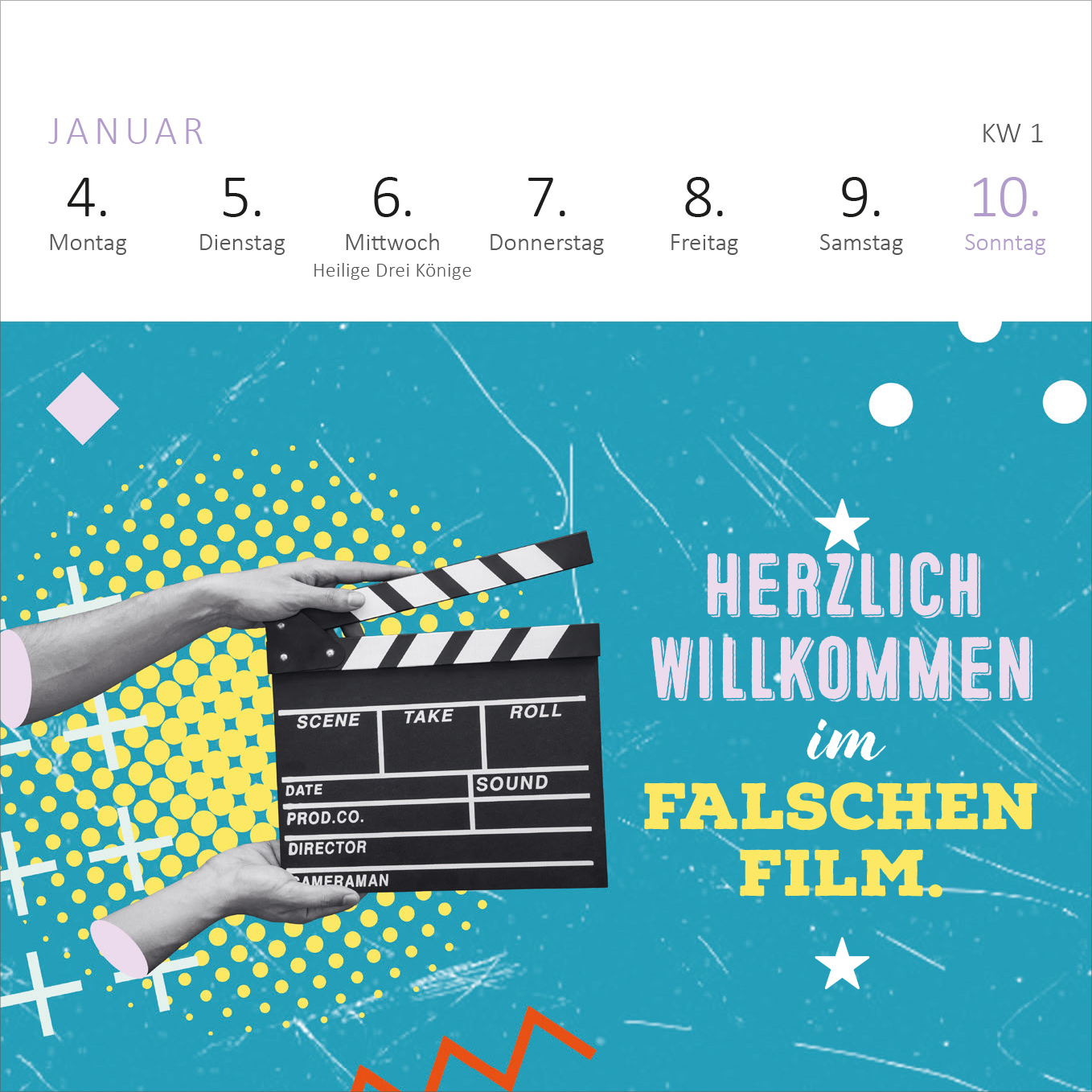 Gezeigt wird eine Innen- oder Zusatzansicht von „Mini-Wochenkalender Bevor ich mich jetzt aufrege, ist es mir lieber egal! 2027“. Die Seite zeigt eine farbenfrohe Gestaltung mit einem hellblauen Hintergrund. In der Mitte befindet sich eine Hand, die eine Filmklappe hält. Der Text „HERZLICH WILLKOMMEN im FALSCHEN FILM.“ ist prominent in kräftigen gelben und weißen Buchstaben platziert. Oben sind die Wochentage in einer klaren, grauen Schriftart aufgeführt. Ergänzende geometrische...