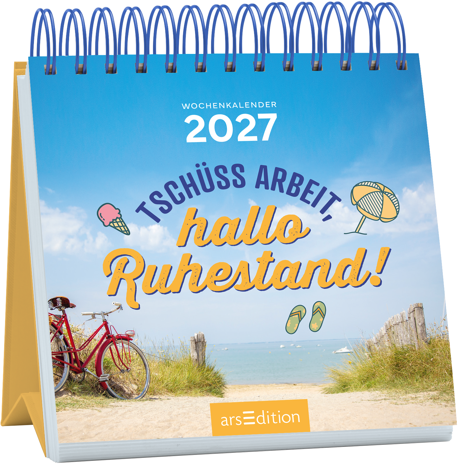 Das Buchcover zeigt einen Wochenkalender für das Jahr 2027, mit einem hellblauen Himmel und einem Strandmotiv. Im Vordergrund steht ein rotes Fahrrad, umgeben von hoher grüner Wiese. Darüber prangt der Titel „Tschüss Arbeit, hallo Ruhestand!“ in lebhaften Farben. Der Schriftzug ist verspielt gestaltet, ergänzt durch Illustrationen von einem Eishörnchen und einem Sonnenschirm. Ganz oben steht „Wochenkalender“ sowie die Jahreszahl. Ganz unten mittig steht der Logoschriftzug von...