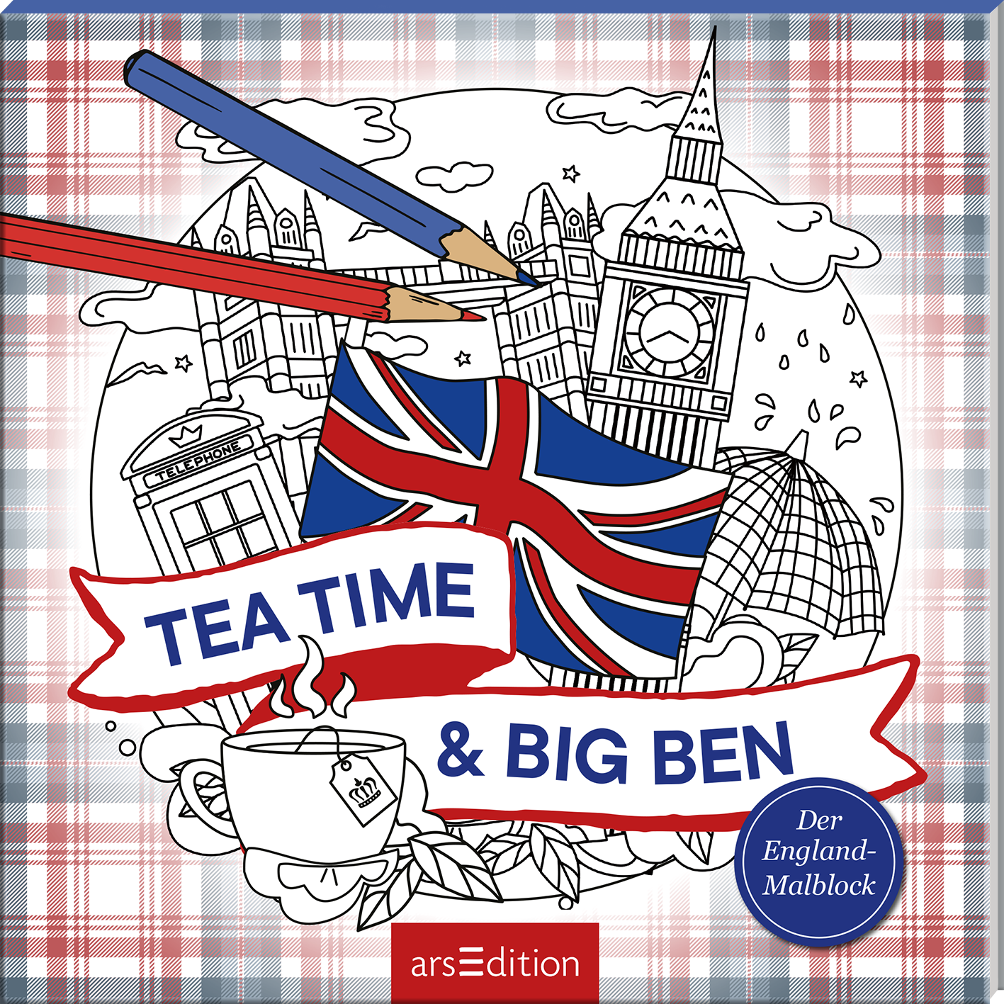 Das Buchcover zeigt eine fröhliche, bunte Illustration mit typischen englischen Motiven, darunter Big Ben und weitere Wahrzeichen. Im Vordergrund befindet sich eine Tasse mit dampfendem Tee und eine britische Flagge. Der Titel „TEA TIME &amp; BIG BEN“ ist in kräftigen blauen Buchstaben auf einem roten Banner platziert. In der unteren rechten Ecke prangt ein kleiner SPIEGEL-Bestseller-Button mit dem Text „Das England-Malbuch“. Ganz unten mittig steht der Logoschriftzug von arsEdition.