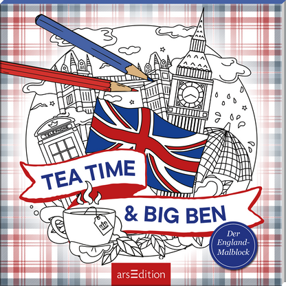 Das Buchcover zeigt eine fröhliche, bunte Illustration mit typischen englischen Motiven, darunter Big Ben und weitere Wahrzeichen. Im Vordergrund befindet sich eine Tasse mit dampfendem Tee und eine britische Flagge. Der Titel „TEA TIME &amp; BIG BEN“ ist in kräftigen blauen Buchstaben auf einem roten Banner platziert. In der unteren rechten Ecke prangt ein kleiner SPIEGEL-Bestseller-Button mit dem Text „Das England-Malbuch“. Ganz unten mittig steht der Logoschriftzug von arsEdition.