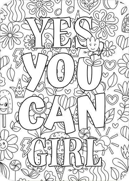 Gezeigt wird eine Innen- oder Zusatzansicht von „Paint your Power“. Die Ansicht zeigt eine inspirierende, schwarz-weiße Illustration mit dem Schriftzug „YES YOU CAN GIRL“ in großen, auffälligen Buchstaben. Umgeben ist der Text von verschiedenen fröhlichen Motiven wie Blumen, Herzen, Eis am Stiel und Blitzen, die alle gemustert und im doodleartigen Stil gestaltet sind. Die insgesamt verspielte Typografie und die vielen Details fördern die Kreativität und positive Einstellung.