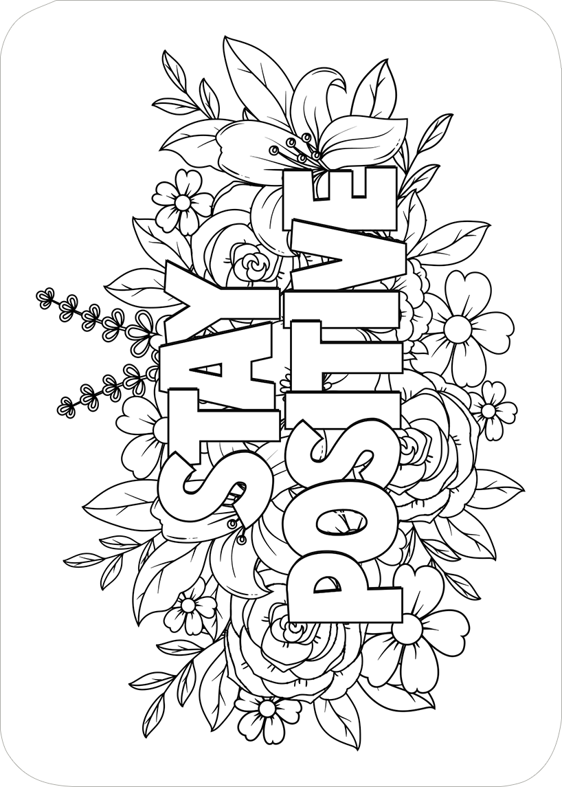 Gezeigt wird eine Innen- oder Zusatzansicht von „Paint your Power“. Die Illustration zeigt in kräftigen Konturen den Schriftzug „STAY POSITIVE“ prominent in der Mitte, umgeben von floralen Elementen, einschließlich Blumen und Blättern. Die floralen Designs sind detailreich und harmonisch angeordnet. Die verwendete Typografie ist modern und gut lesbar. Die gesamte Komposition vermittelt eine positive und motivierende Stimmung.