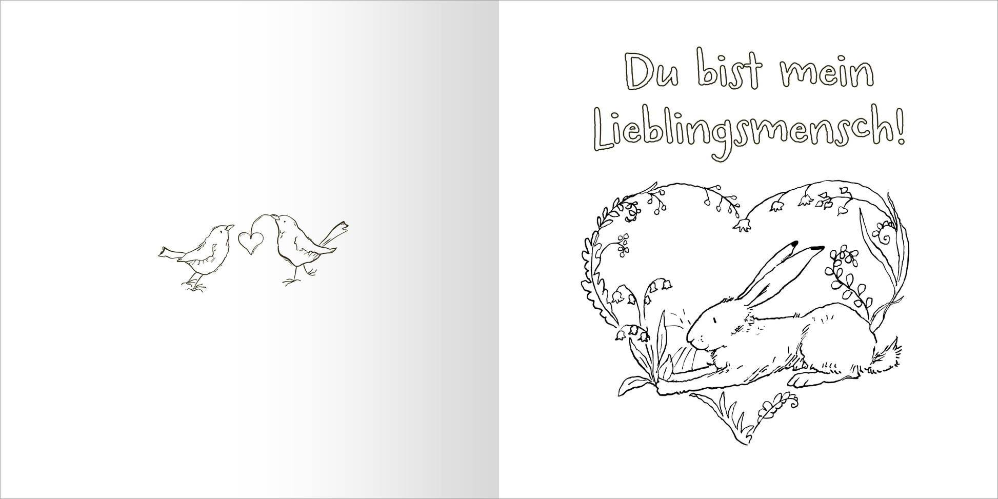 Gezeigt wird eine Innen- oder Zusatzansicht von „Weißt du eigentlich, wie gerne ich mit dir ausmale?“. Auf der linken Seite sind zwei Vögel in einer zarten Umrandung zu sehen, die ein Herz bilden. Die rechte Seite zeigt eine verspielte, gezeichnete Szene mit einem Hasen, der auf einer Blumenwiese sitzt, umrahmt von einem herzförmigen Muster. Der Text „Du bist mein Lieblingsmensch!“ ist in einer freundlichen, handschriftlichen Schriftart in kräftigem Gelb gestaltet.