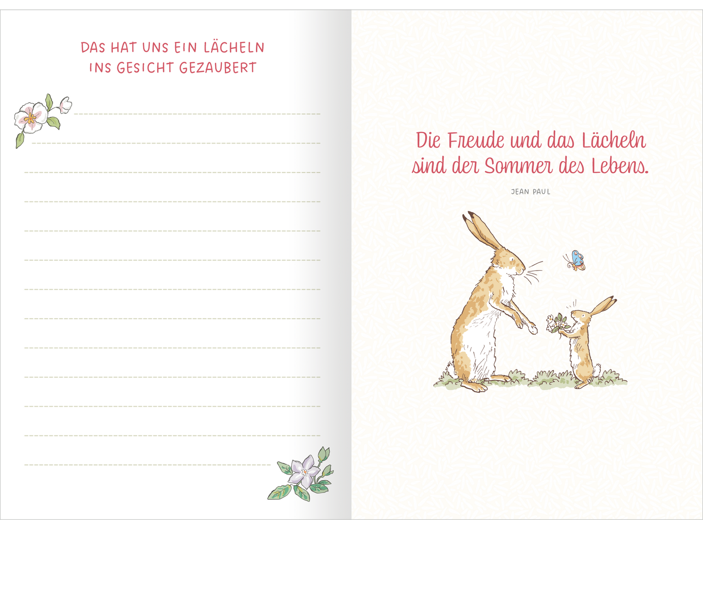 Gezeigt wird eine Innen- oder Zusatzansicht von „Weißt du eigentlich, wie lieb ich dich hab? Unsere schönsten Momente“. Die Seite enthält einen sanften, cremefarbenen Hintergrund. Links ist ein Bereich mit Linien zum Schreiben, begleitet von zarten, bunten Blumenmotiven. Rechts steht in pinker Schrift das Zitat „Die Freude und das Lächeln sind der Sommer des Lebens“ von Jean Paul. Darunter sind zwei niedliche Hasen abgebildet, die eine fröhliche Szene darstellen, während ein...