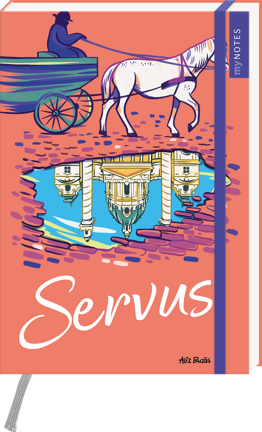 Das Buchcover zeigt eine lebendige, korallenrote Hintergrundfarbe. Im Vordergrund ist eine farbenfrohe Illustration eines Pferdes mit einer Kutsche und einem Fahrer zu sehen, die auf einem gepflasterten Weg stehen. Über dem Bild spiegelt sich eine architektonische Szenerie im Wasser, was eine verträumte Atmosphäre vermittelt. Der Titel „Servus“ ist in einer geschwungenen, weißen Schriftart geschrieben. Ganz oben rechts befindet sich ein blauer Sticker mit dem Text „my NOTES“. Ganz...