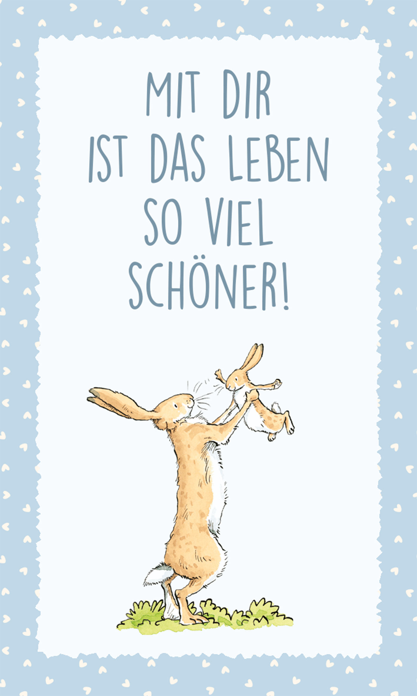Gezeigt wird eine Innen- oder Zusatzansicht von „Weißt du eigentlich, wie lieb ich dich hab? Ich hab dich lieb, bis zum Mond und wieder zurück! “.