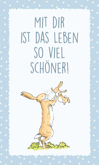 Gezeigt wird eine Innen- oder Zusatzansicht von „Weißt du eigentlich, wie lieb ich dich hab? Ich hab dich lieb, bis zum Mond und wieder zurück! “.