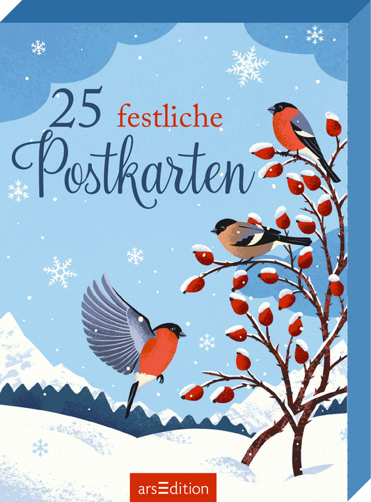 Hellblaues Wintercover mit Schneeflocken und schneebedeckten Bergen im Hintergrund. Links oben die Ziffer 25, daneben das kleine rote Wort festliche, darunter der große schwungvolle kalligrafische Schriftzug Postkarten in dunklem Blau. Rechts ein verschneiter Hagebuttenzweig mit roten Beeren und drei rotbrüstigen Vögeln, einer im Flug. Illustrativer, freundlicher, festlicher Stil. Ganz unten mittig steht der Logoschriftzug von arsEdition.