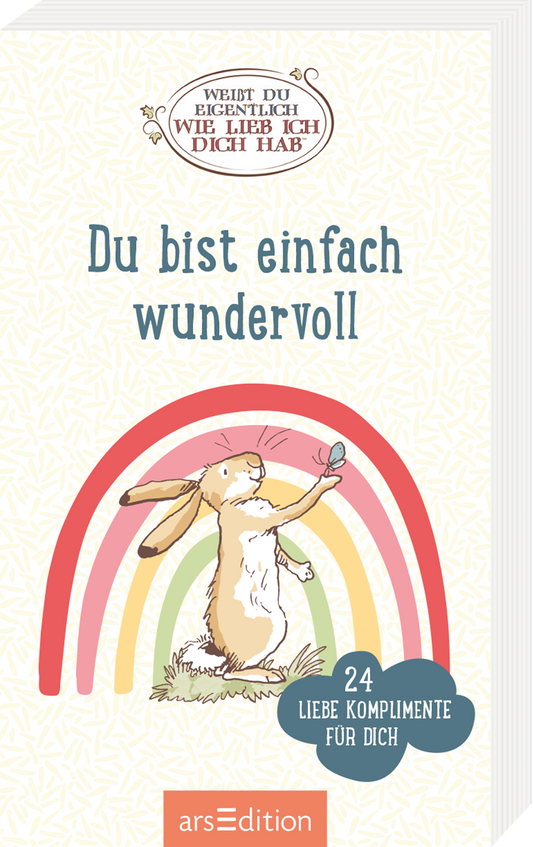 Das Buchcover zeigt einen fröhlichen Hasen, der mit einer Schmetterling spielt. Über dem Hasen spannt sich ein Regenbogen in sanften Farben: rot, orange, gelb, grün und blau. Die Hintergrundfarbe ist ein helles Beige mit einem feinen Muster. Der Titel „Du bist einfach wundervoll“ ist in großen blauen Buchstaben zentral platziert. Oberhalb des Titels befindet sich eine ovale Schriftzug um den Satz „WEIL DU EIGENTLICH WIE LIEB ICH DICH HAB“. Ganz unten mittig steht der Logoschriftzug...