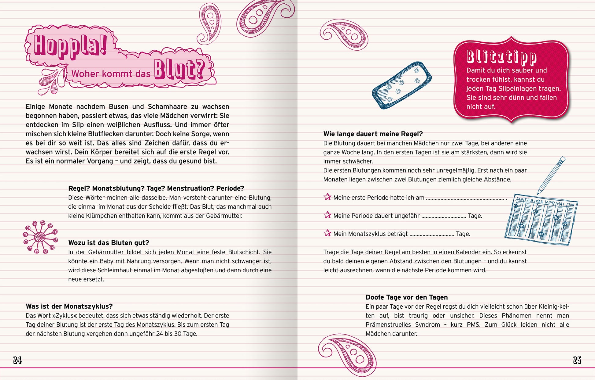 Gezeigt wird eine Innenansicht von „Reine Mädchensache“. Die Doppelseite präsentiert einen aufgeräumten Layout mit handschriftlichem Text in klarer, gut lesbarer Schriftart sowie lebhaften Illustrationen, die den Text ergänzen. Die Hauptüberschrift „Hoppla! Woher kommt das Blut?“ wird in einer auffälligen pinken Schrift dargestellt. Am Rand sind verspielte, bunte Motive zu sehen, die dem Inhalt eine freundliche Note verleihen. Auf der rechten Seite befinden sich zusätzliche Tipps...
