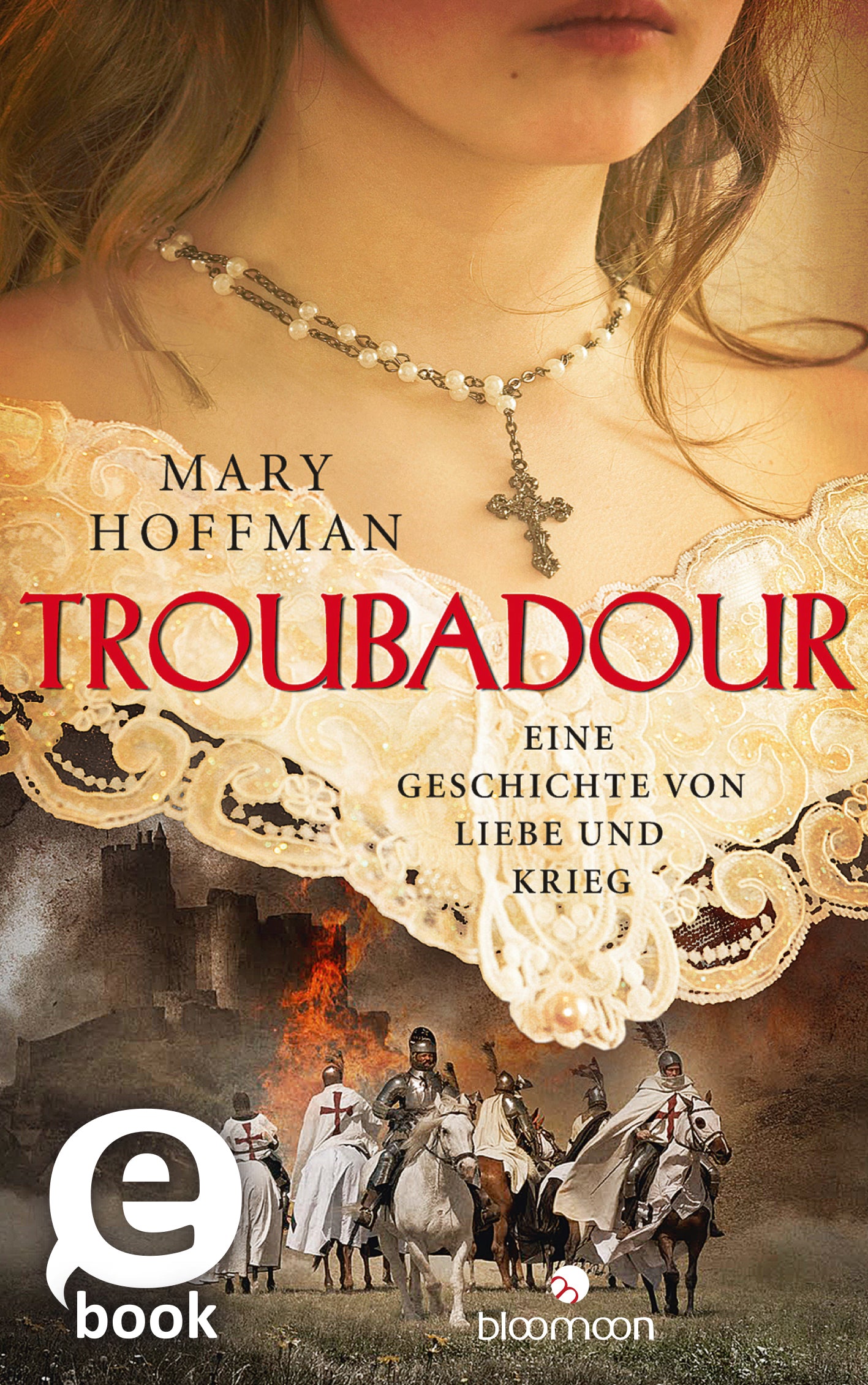 Das Buchcover zeigt eine junge Frau mit langen, braunen Haaren, die in einem eleganten, hellen Kleid mit einem aufwendigen Kragen abgebildet ist. Ihr Blick ist nachdenklich, während der Hintergrund eine düstere, mittelalterliche Szene mit rüstungsbekleideten Rittern und einer rauchenden Burg zeigt. Der Titel „TROUBADOUR“ ist in großen, rot gefärbten Buchstaben platziert, während der Autorennamen Mary Hoffman darüber steht. Unter dem Titel steht in kleinerer Schrift „Eine Geschichte...