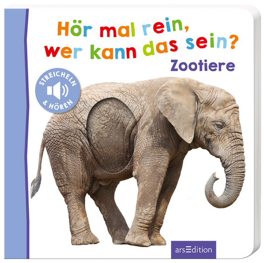 Das Buchcover zeigt einen hellen Hintergrund, auf dem ein realistisch gezeichneter Elefant abgebildet ist. Der Elefant hat eine griffige Aussparung in der Seitenansicht, was das interaktive Element des Buches verdeutlicht. Der Titel „Hör mal rein, wer kann das sein?“ ist in bunten, fröhlichen Buchstaben oberhalb des Elefanten platziert, während „Zootiere“ darunter steht. Links auf dem Cover befindet sich ein blauer Button mit dem Text „STREICHELN &amp; HÖREN“. Ganz unten mittig...