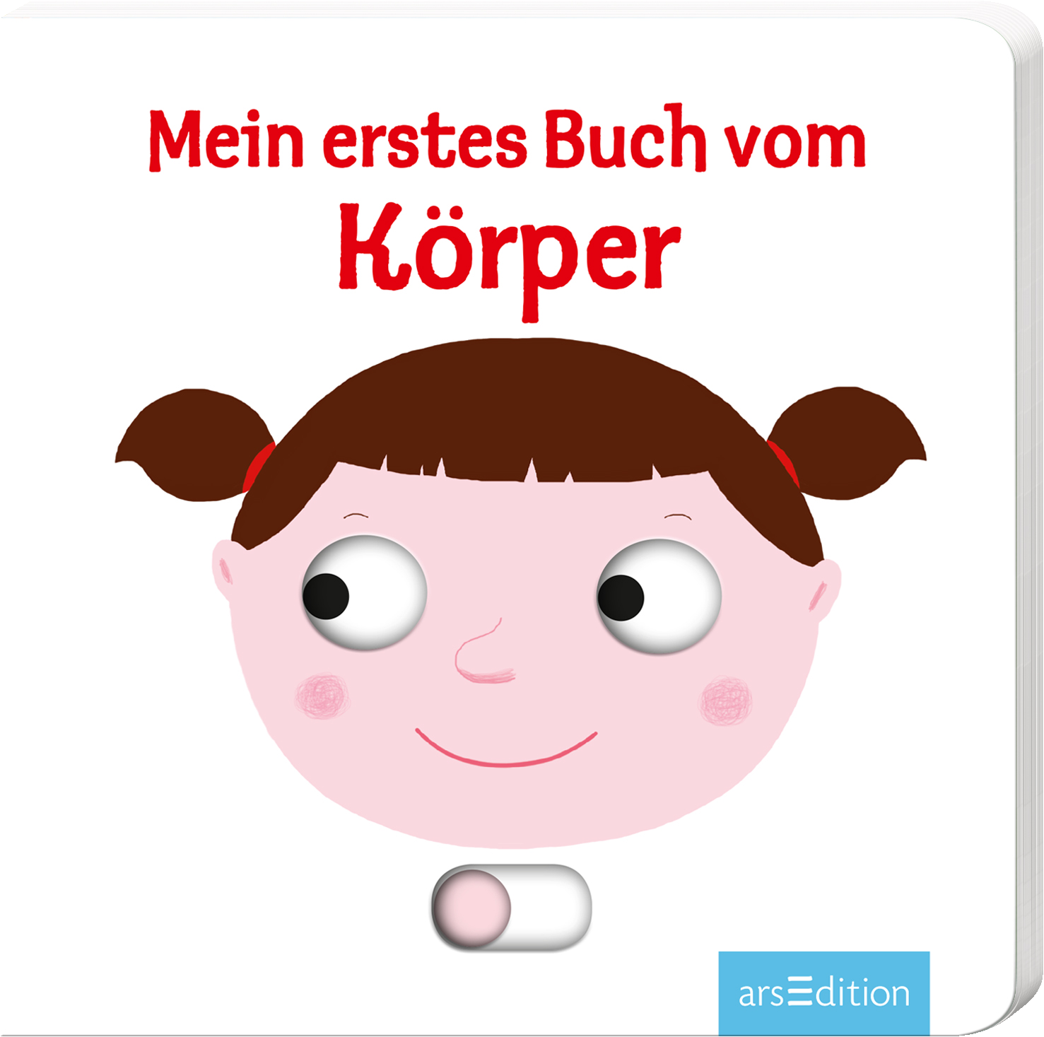Das Buchcover zeigt ein stilisiertes, lächelndes Mädchen mit braunen Haaren in einem Dutt, das einen neugierigen Ausdruck hat. Der Titel „Mein erstes Buch vom Körper“ ist in auffälliger roter Schrift über dem Gesicht platziert. Der Hintergrund ist schlicht und hell, was die Farben des Covers hervorhebt. Unten in der Mitte befindet sich ein interaktives Element. Ganz unten mittig steht der Logoschriftzug von arsEdition.