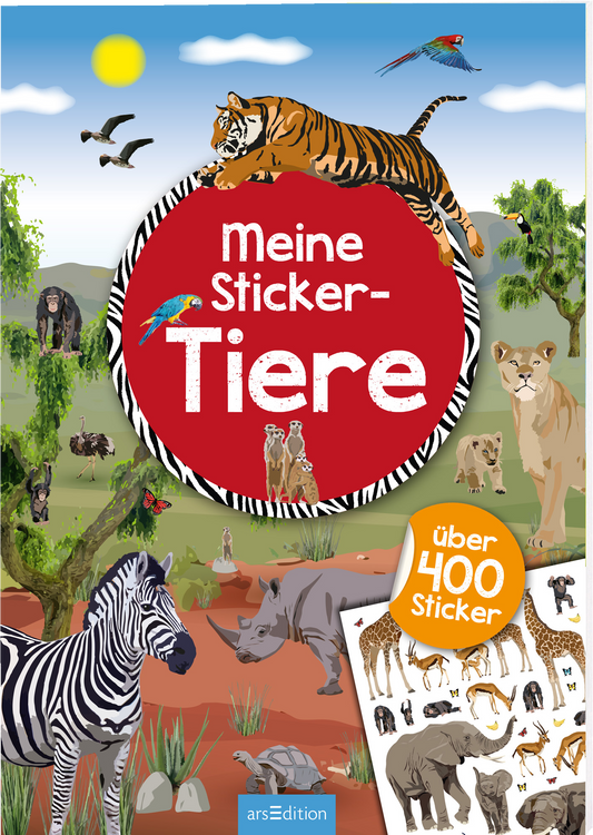 Das Buchcover zeigt eine bunte Tierwelt in einer Landschaft mit grünen Bäumen und einem blauen Himmel. In der Mitte prangt ein großer roter Kreis mit dem Titel „Meine Sticker-Tiere“ in weißen, verspielten Buchstaben. Um den Titel herum sind verschiedene Tierillustrationen, darunter ein Tiger, Löwen und Vögel. Unten rechts ist ein gelber Sticker mit „über 400 Sticker“ abgebildet. Ganz unten mittig steht der Logoschriftzug von arsEdition.