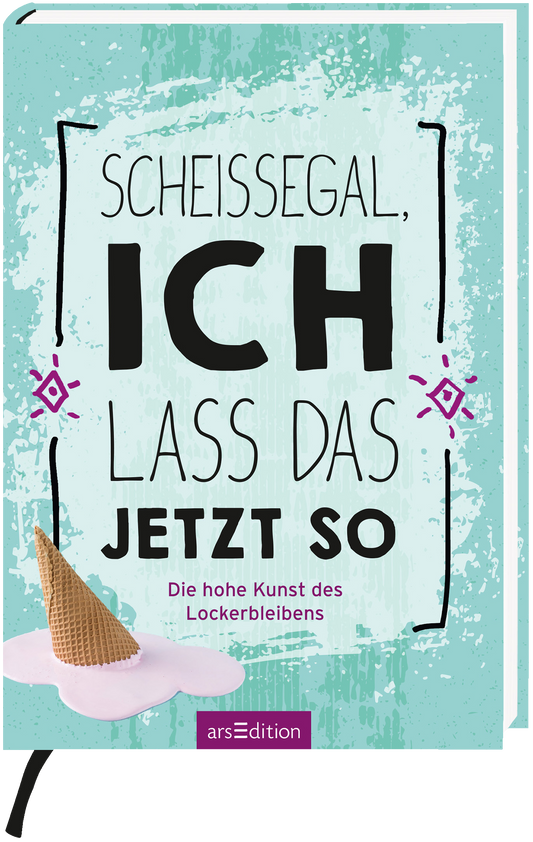 Das Buchcover zeigt einen mintgrünen Hintergrund mit verspielten, handschriftlichen Elementen. Der Titel „SCHEISSEGAL, ICH LASS DAS JETZT SO“ ist in großen, schwarzen Buchstaben prominent platziert. Unterhalb des Titels steht in kleineren, sanften Buchstaben „Die hohe Kunst des Lockerbleibens“. Ein Schokoladeneis mit einer schmelzenden Spitze ist am unteren Rand abgebildet. Ganz oben rechts befindet sich ein SPIEGEL-Bestseller-Button mit dem Text „SPIEGEL-Bestseller“. Ganz unten...