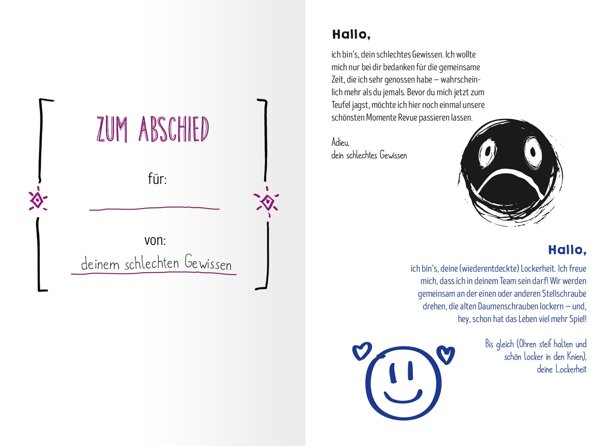 Gezeigt wird eine Innenansicht von „Scheißegal, ich lass das jetzt so“. Die Seite zeigt auf der linken Seite einen verschnörkelten Titel „ZUM ABSCHIED“ in lila Schrift, gefolgt von Platzhaltern für „für“ und „von“. Die rechte Seite enthält eine freundliche Anrede in blauer Schrift, begleitet von einem fröhlichen Smiley und einem traurigen Gesicht in schwarz-weiß. Die Gesamtatmosphäre ist spielerisch und leicht, mit handschriftlichem Stil.