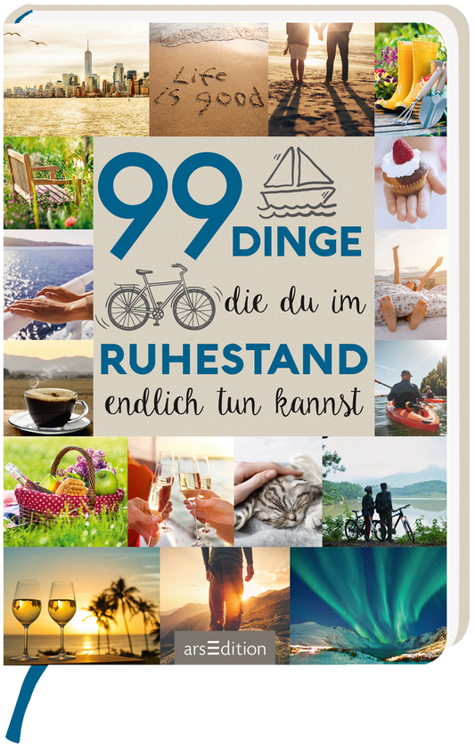 Das Buchcover zeigt eine Collage aus vielen bunten Bildern, die verschiedene Freizeitaktivitäten darstellen, wie Strand, Essen und Naturgenuss. In der Mitte steht groß und blau „99 DINGE“ über einem hellen Hintergrund, mit der Unterzeile „die du im RUHESTAND endlich tun kannst“ in einer eleganten, schwarzen Schrift. Ein kleiner Schiffchen- und Fahrrad-Icon sind ebenfalls integriert. Oben links befindet sich der Text „Life is good“. Ganz unten mittig steht der Logoschriftzug von...
