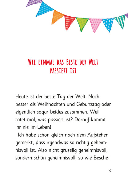 Gezeigt wird eine Innen- oder Zusatzansicht von „Ziemlich beste Schwestern – Total schief gewickelt“. Im oberen Bereich ist eine farbenfrohe Girlande zu sehen, die aus verschiedenen Mustern in Blau, Pink und Orange besteht. Darunter steht der Titel „Wie einmal das Beste der Welt passiert ist“ in einer auffälligen, roten Schrift. Der Text ist klar strukturiert und gut lesbar. Der Hintergrund ist hell, wodurch die bunten Elemente besonders zur Geltung kommen.